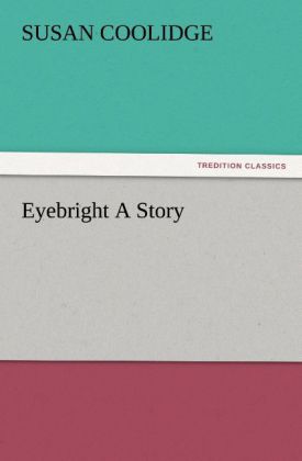 Eyebright A Story