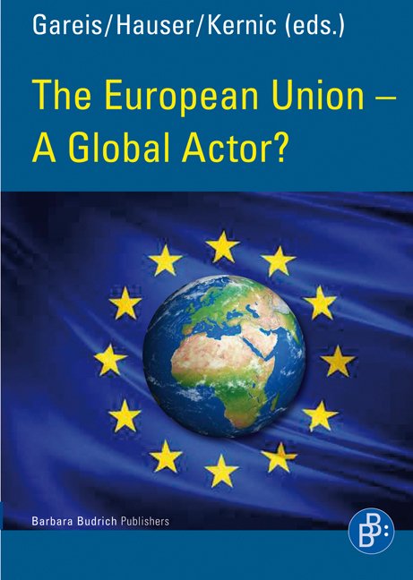 The European Union – A Global Actor?