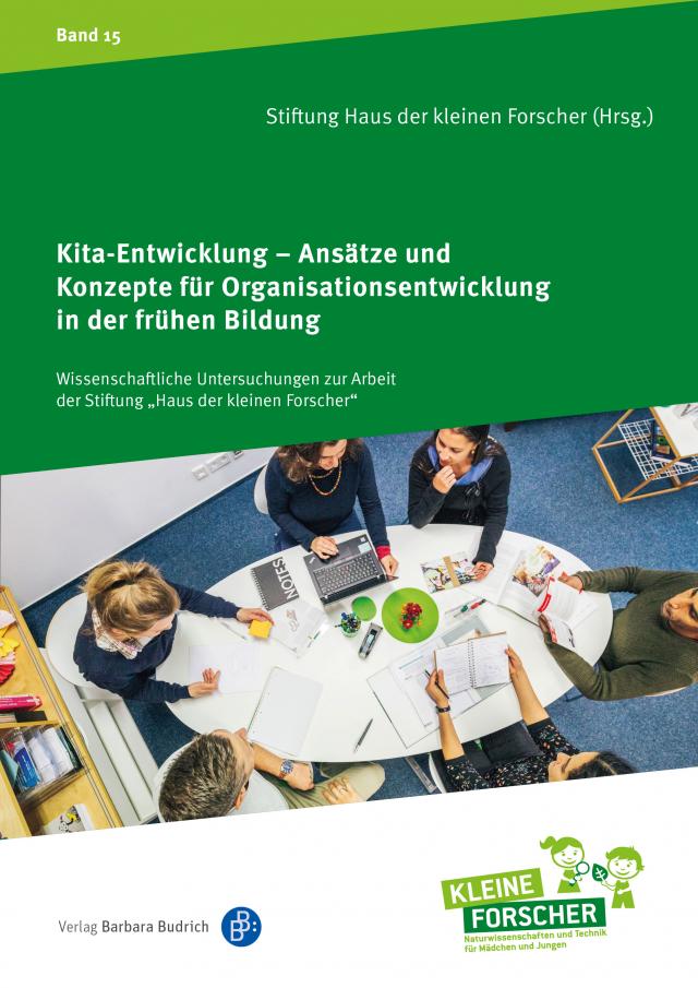 Kita-Entwicklung – Ansätze und Konzepte für Organisationsentwicklung in der frühen Bildung