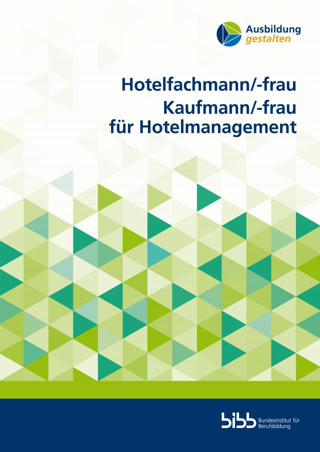 Hotelfachmann/-frau Kaufmann/-frau für Hotelmanagement