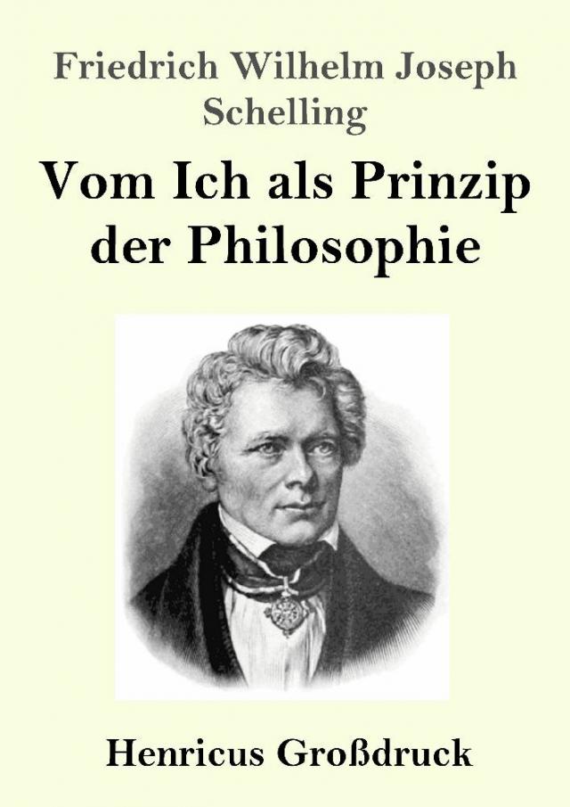 Vom Ich als Prinzip der Philosophie (Großdruck)
