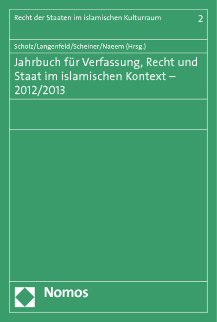 Jahrbuch für Verfassung, Recht und Staat im islamischen Kontext - 2012/2013
