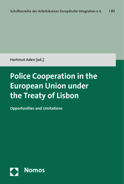 Police Cooperation in the European Union under the Treaty of Lisbon