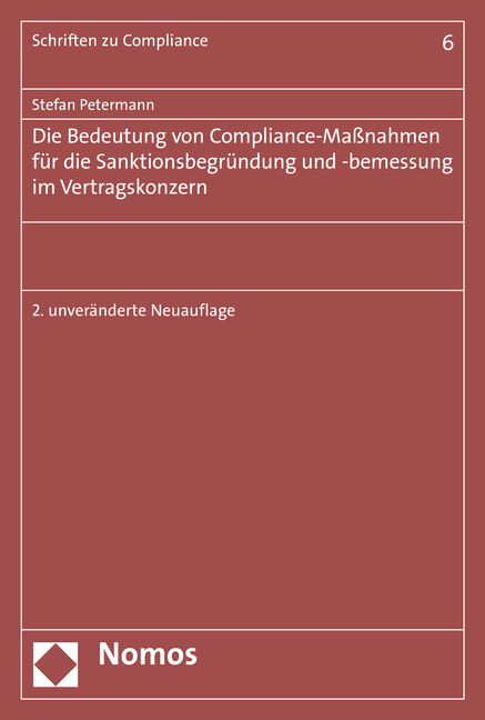 Die Bedeutung von Compliance-Maßnahmen für die Sanktionsbegründung und -bemessung im Vertragskonzern