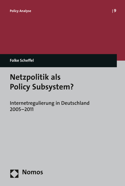 Netzpolitik als Policy Subsystem?