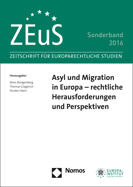Asyl und Migration in Europa - rechtliche Herausforderungen und Perspektiven