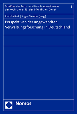 Perspektiven der angewandten Verwaltungsforschung in Deutschland