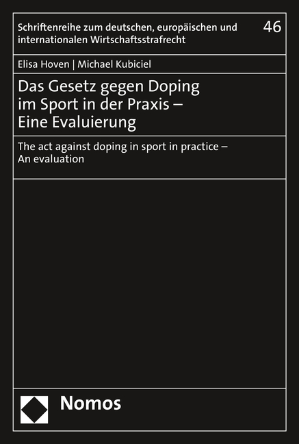Das Gesetz gegen Doping im Sport in der Praxis – Eine Evaluierung
