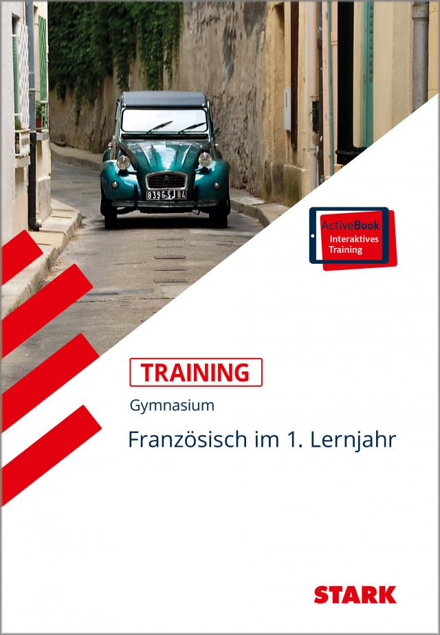 STARK Training Gymnasium - Französisch 1. Lernjahr, m. 1 Buch, m. 1 Beilage
