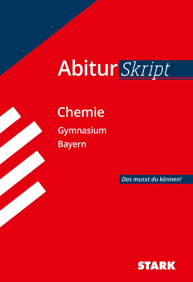 STARK AbiturSkript - Chemie - Bayern