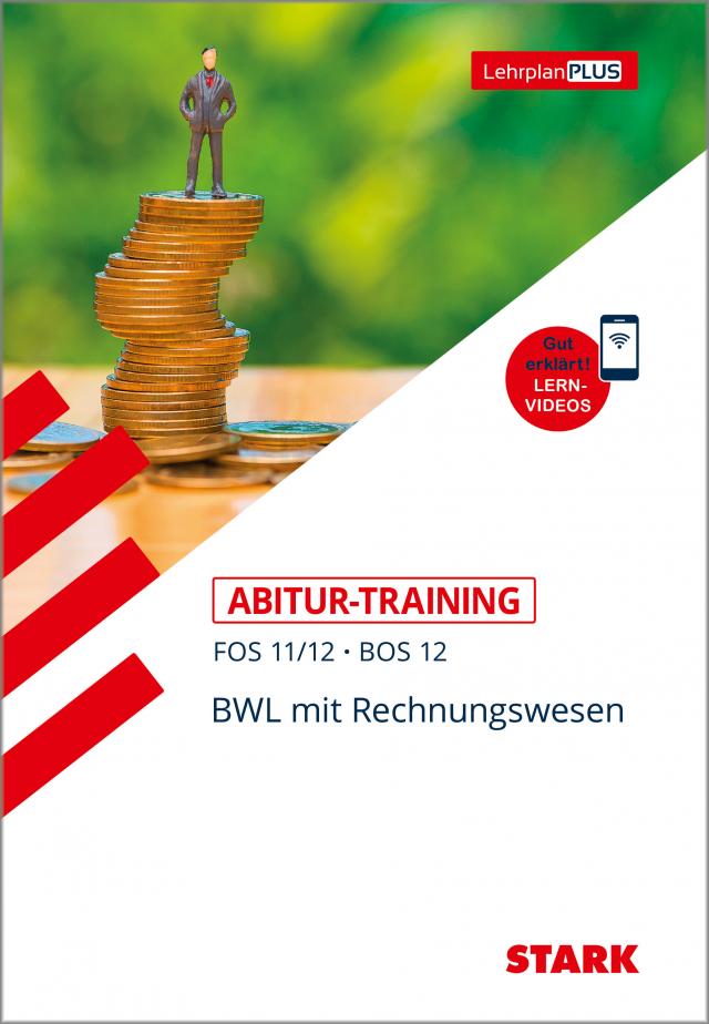 STARK Abitur-Training FOS/BOS - BWL mit Rechnungswesen 11./12. Klasse