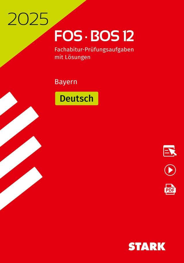 STARK Abiturprüfung FOS/BOS Bayern 2025 - Deutsch 12. Klasse