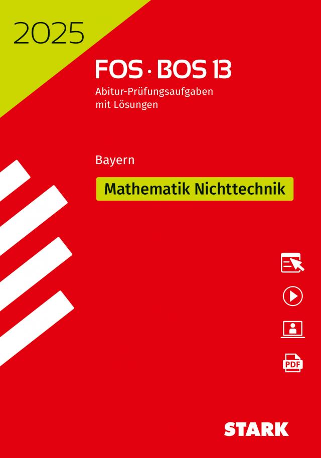 STARK Abiturprüfung FOS/BOS Bayern 2025 - Mathematik Nichttechnik 13. Klasse