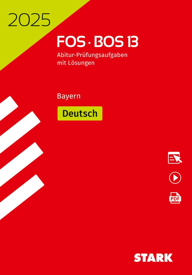 STARK Abiturprüfung FOS/BOS Bayern 2025 - Deutsch 13. Klasse