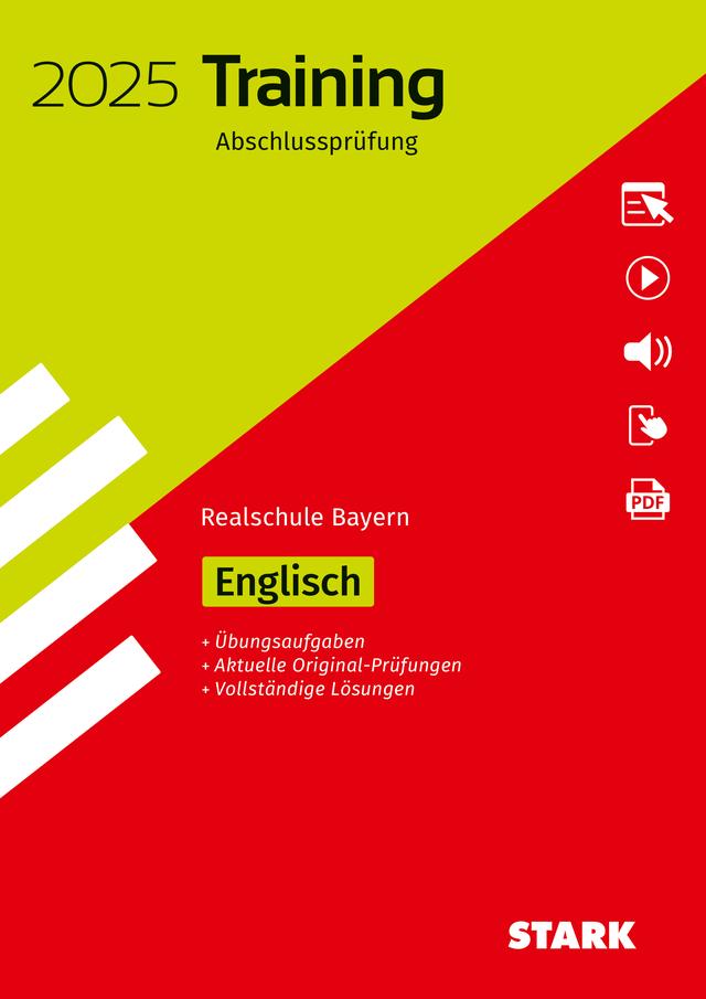 STARK Training Abschlussprüfung Realschule 2025 - Englisch - Bayern