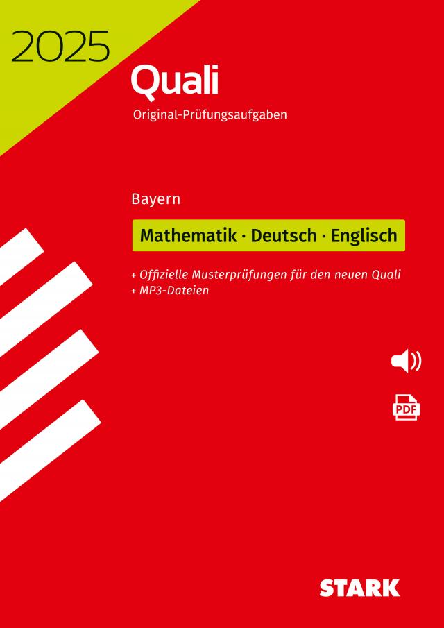 STARK Original-Prüfungen Quali Mittelschule 2025 - Mathematik, Deutsch, Englisch 9. Klasse - Bayern