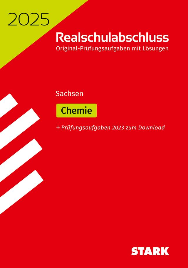 STARK Original-Prüfungen Realschulabschluss 2025 - Chemie - Sachsen