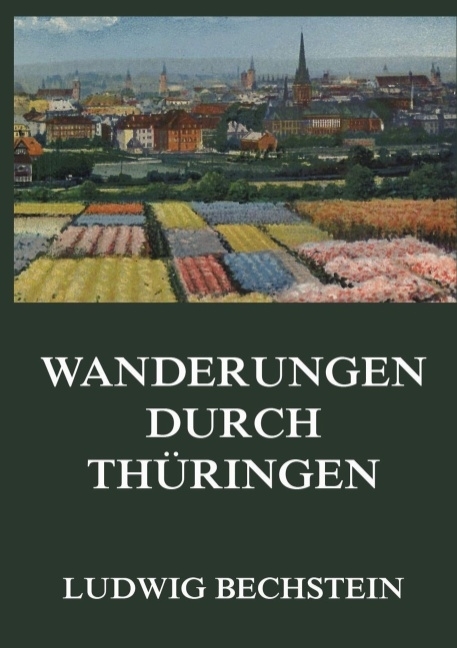 Wanderungen durch Thüringen