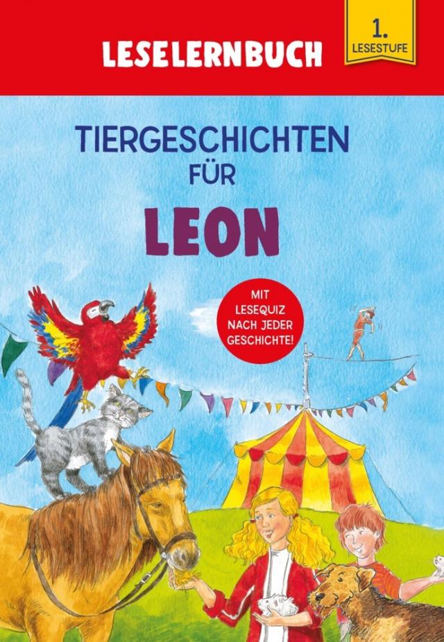 Tiergeschichten für Leon - Leselernbuch 1. Lesestufe