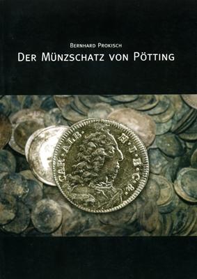 Fundberichte aus Österreich. Materialheft Reihe A / Der Münzschatz von Pötting