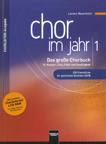 Chor im Jahr, Chorleiterausgabe, m. CD-ROM. Bd.1