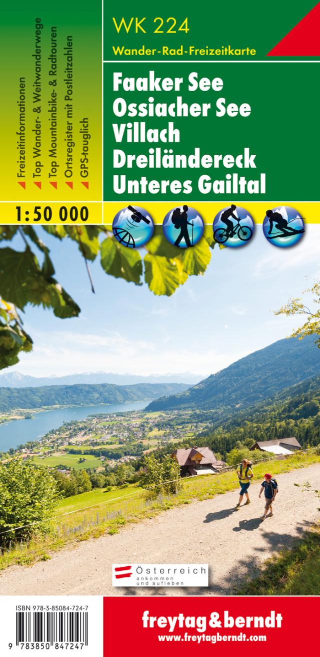 Faaker See - Ossiacher See - Villach - Dreiländereck - Unteres Gailtal 1:50000 Reihe: Freytag und Berndt Wanderkarten 224