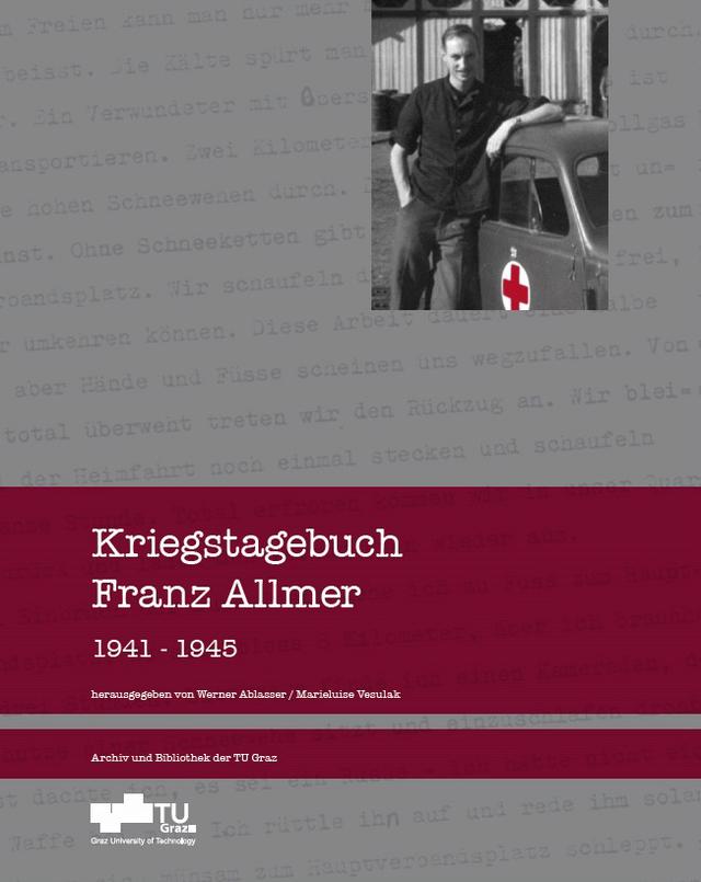 Kriegstagebuch Franz Allmer 1941 - 1945