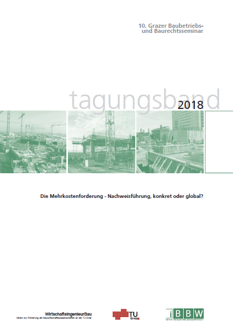 10. Grazer Baubetriebs- und Baurechtsseminar, Tagungsband 2018