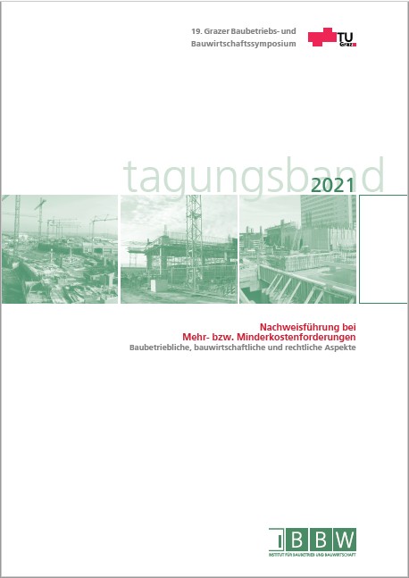 19. Grazer Baubetriebs- und Bauwirtschaftssymposium, Tagungsband 2021