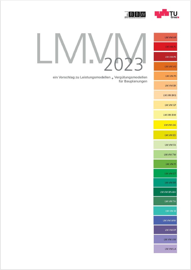 LM.VM 2023; Ein Vorschlag für Leistungsmodelle und Vergütungsmodelle für Bauplanungen