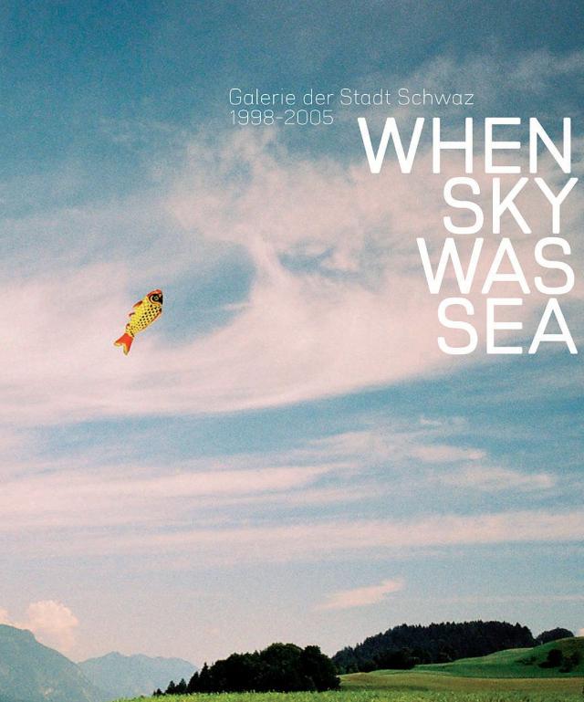 When the Sky was Sea
