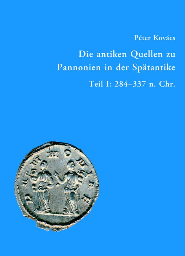 Die antiken Quellen zu Pannonien in der Spätantike