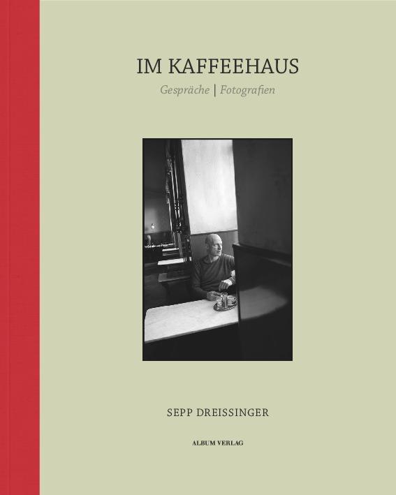 Dreissingers KAFFEEHAUSGESPRÄCHE Das Wiener Kaffeehaus und seine Künstler. 10.2017. Hardback.