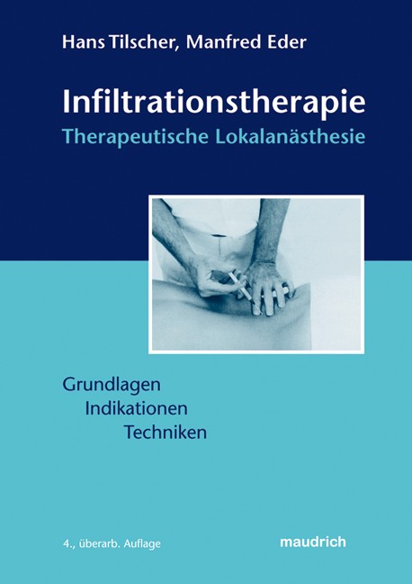 Infiltrationstherapie – Therapeutische Lokalanästhesie