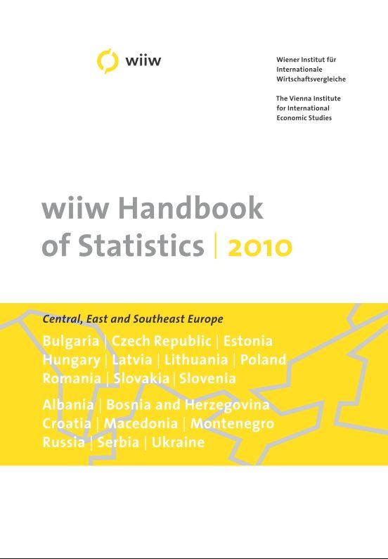 wiiw Handbook of Statistics 2010: Central, East and Southeast Europe