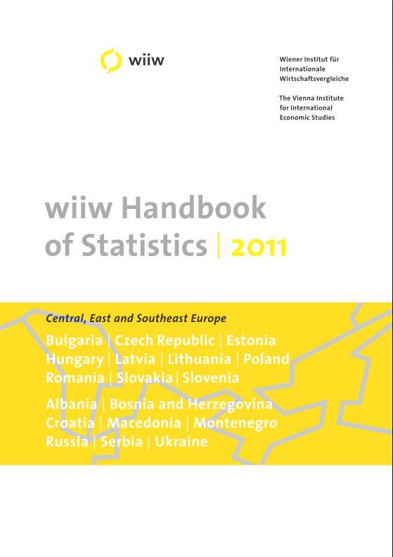 wiiw Handbook of Statistics 2011: Central, East and Southeast Europe