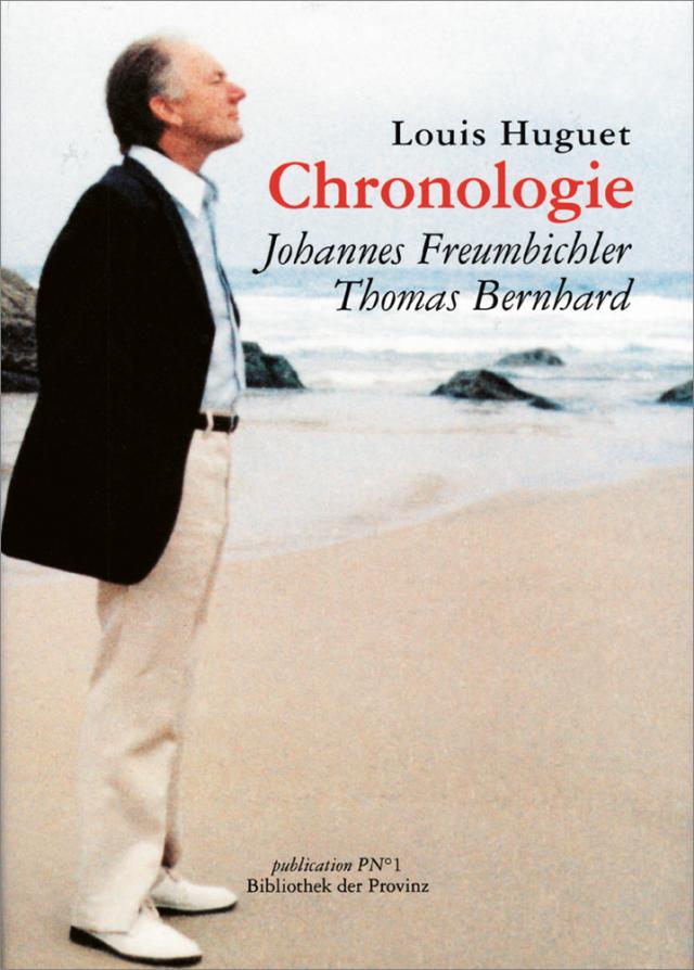 Chronologie Johannes Freumbichler – Thomas Bernhard