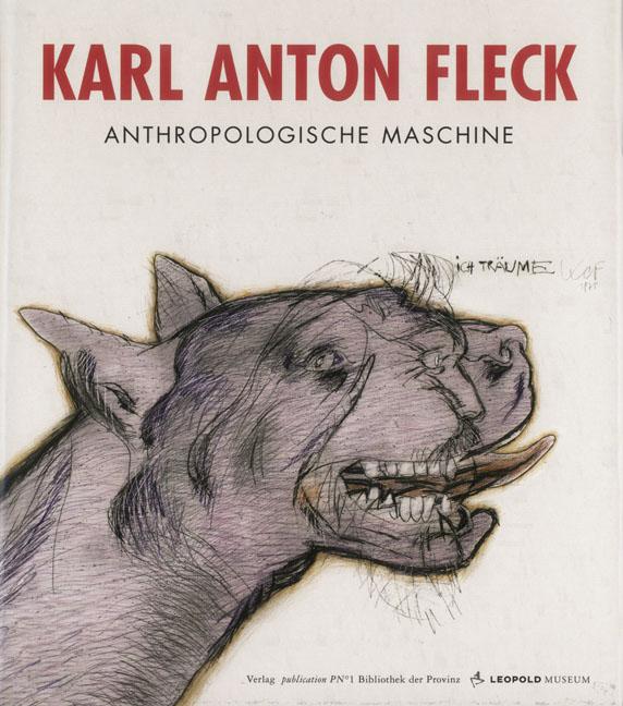 Karl Anton Fleck – Anthropologische Maschine