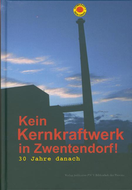 Kein Kernkraftwerk in Zwentendorf
