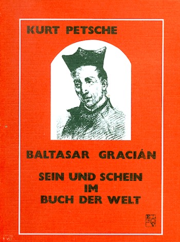 Baltasar Gracian - Sein und Schein im Buch der Welt