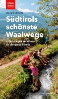 Südtirols schönste Waalwege 3. aktualisierte Auflage 2018