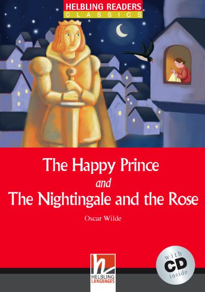 Helbling Readers Red Series, Level 1 / The Happy Prince /and/ The Nightingale and The Rose