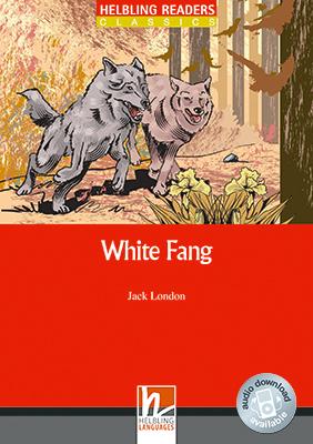 White Fang, Class Set Helbling Readers Red Series / Level 3 (A2). 2011. Ebr.
