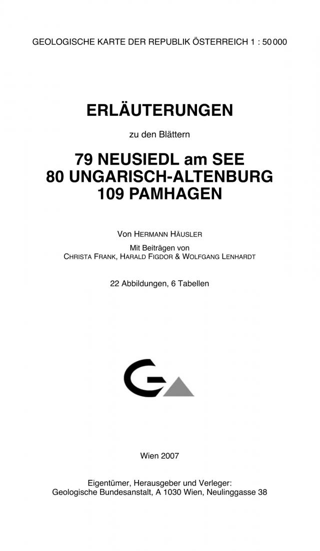 Erläuterungen zu den Blättern 79 Neusiedl am See, 80 Ungarisch-Altenburg, 109 Pamhagen