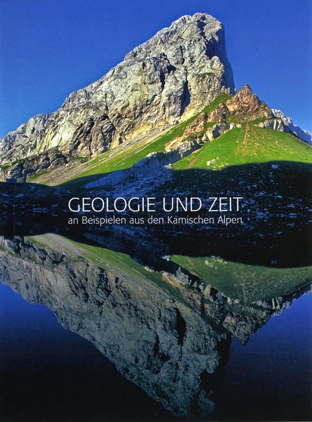 Geologie und Zeit an Beispielen aus den Karnischen Alpen