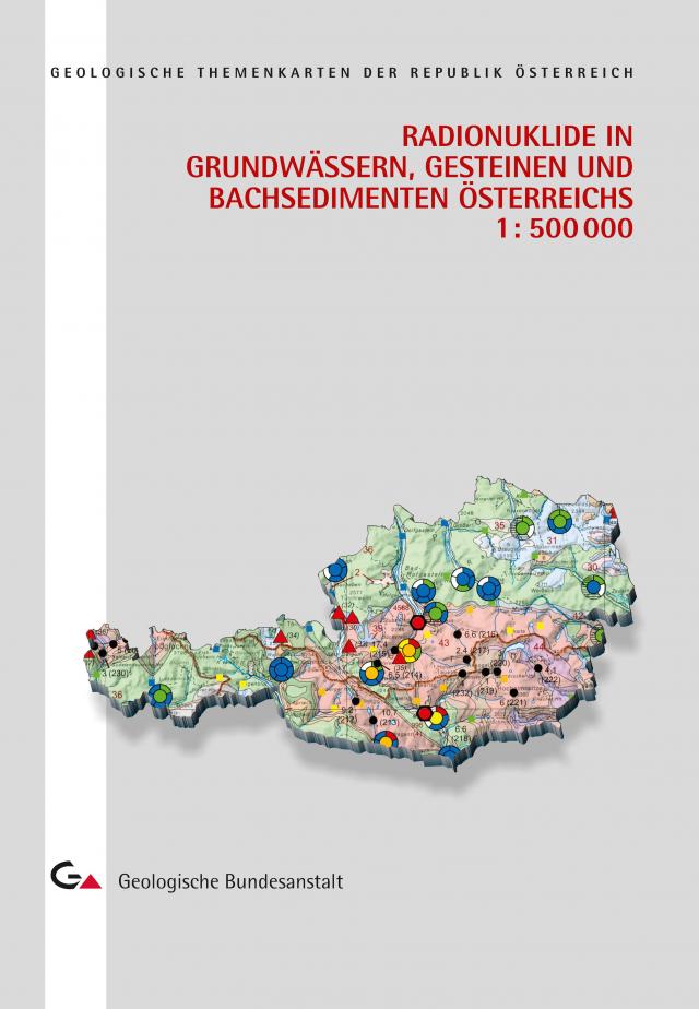 Radionuklide in Grundwässern, Gesteinen und Bachsedimenten Österreich