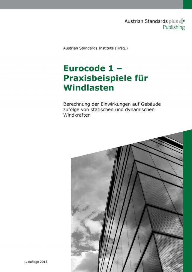 Eurocode 1 – Praxisbeispiele für Windlasten