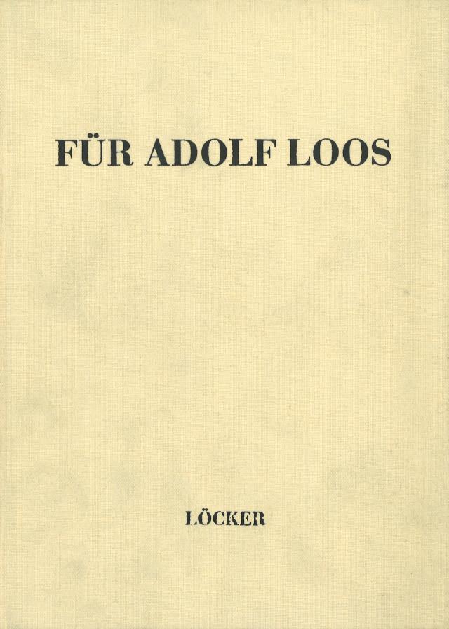 Für Adolf Loos