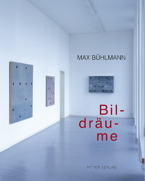 Max Bühlmann, Bildräume