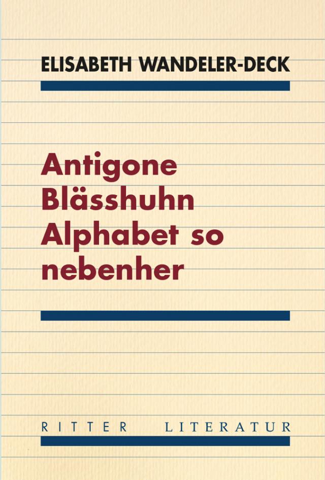 Antigone Blässhuhn Alphabet so nebenher